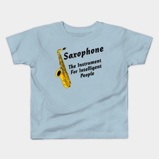 Intelligent Saxophone Kids T-Shirt